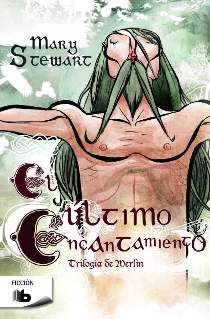 Portada: El último encantamiento (Trilogía de Merlín 3)