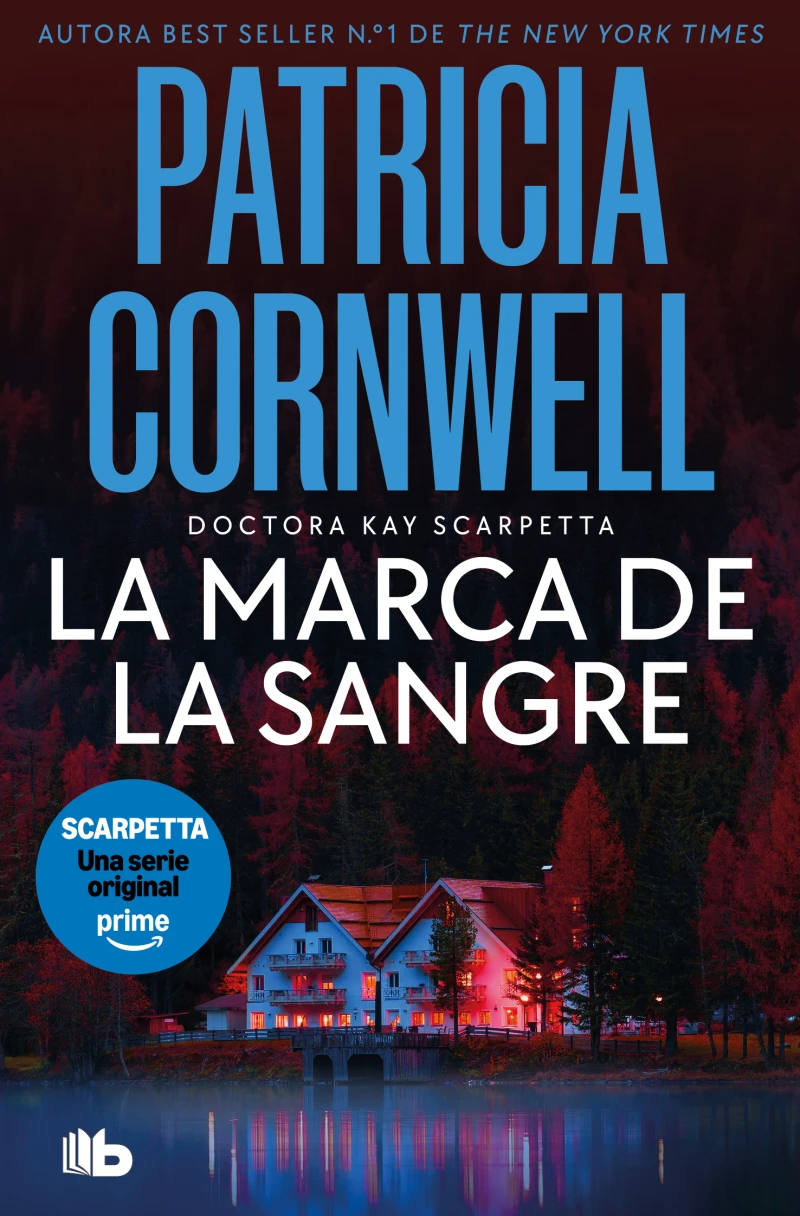 Portada: La marca de la sangre (Doctora Kay Scarpetta 22)