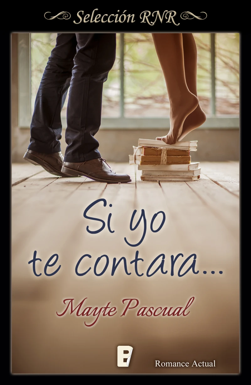 Portada: Si yo te contara... (Serie Todas para una 2)