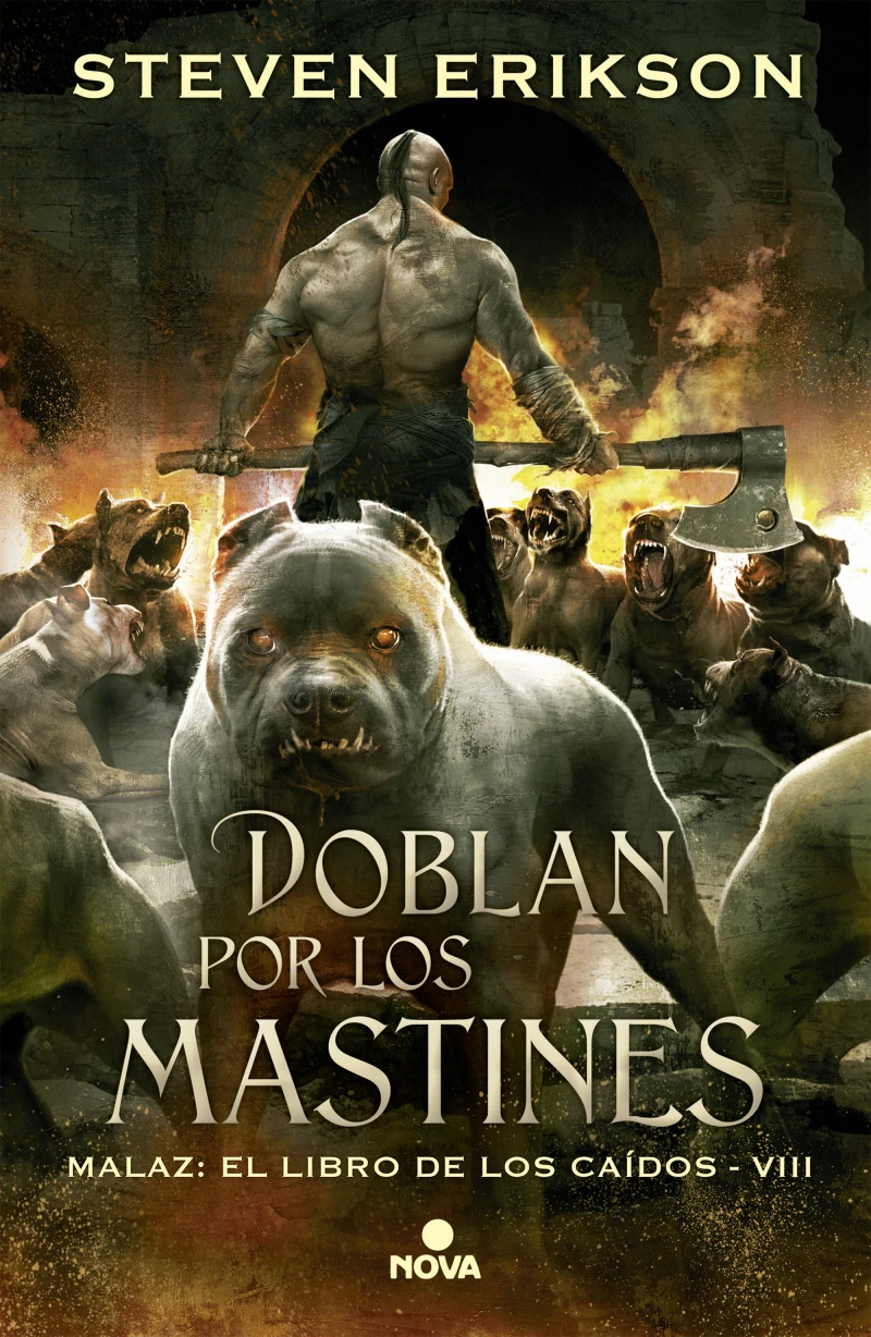 Portada: Doblan por los mastines (Malaz: El Libro de los Caídos 8)