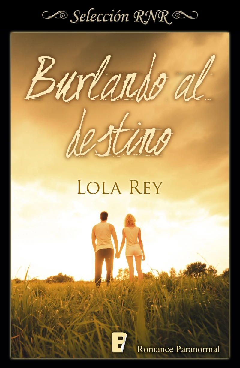 Portada: Burlando al destino (Cruce de destinos 2)