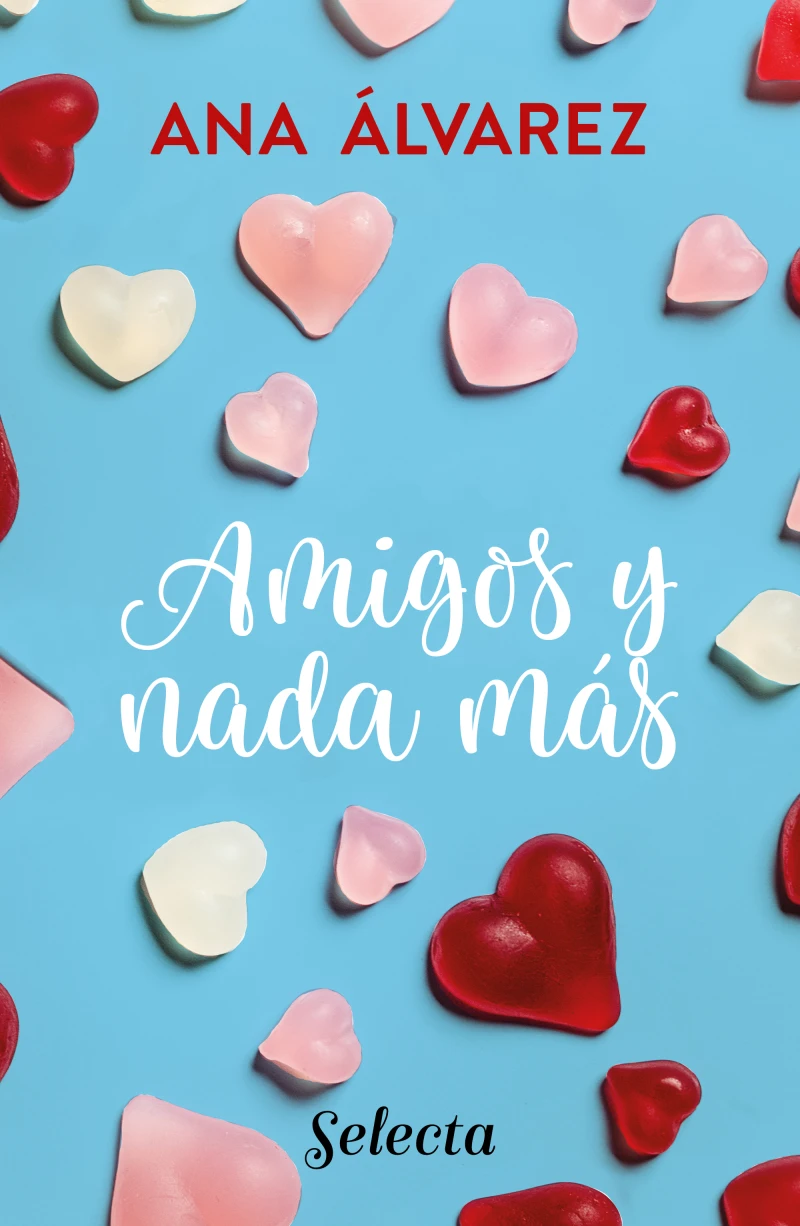 Portada: Amigos y nada más (Serie Amigos 5)