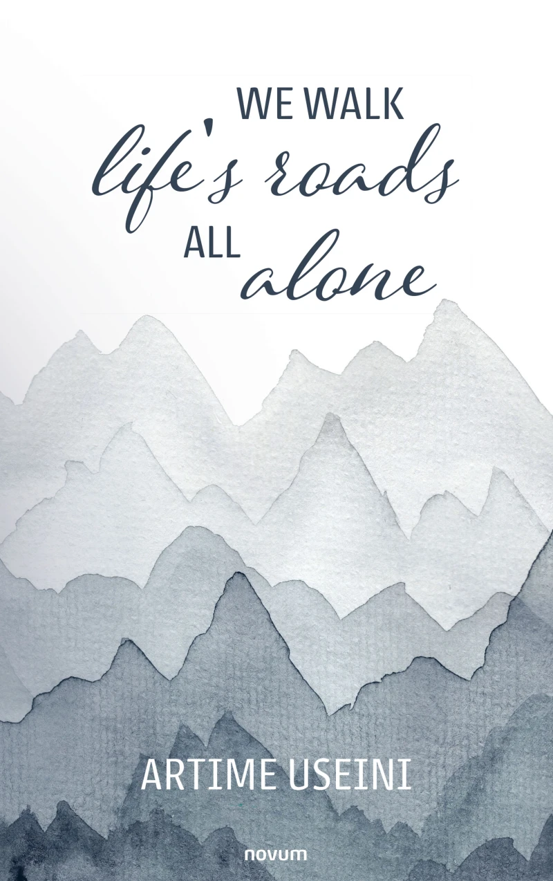 Portada: We walk life's roads all alone