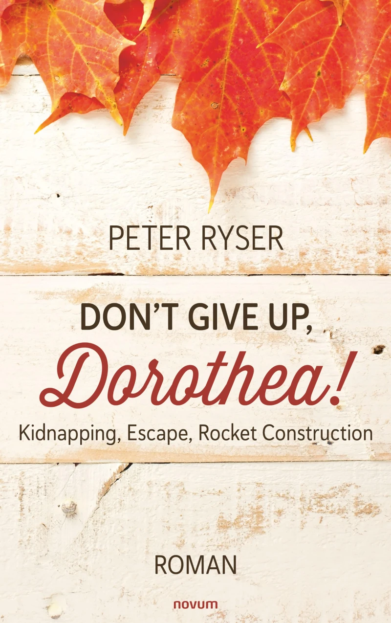 Portada: Don't give up, Dorothea!