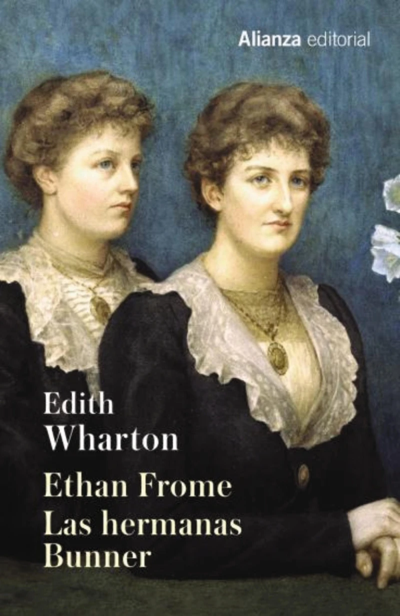 Portada: Ethan Frome. Las hermanas Bunner
