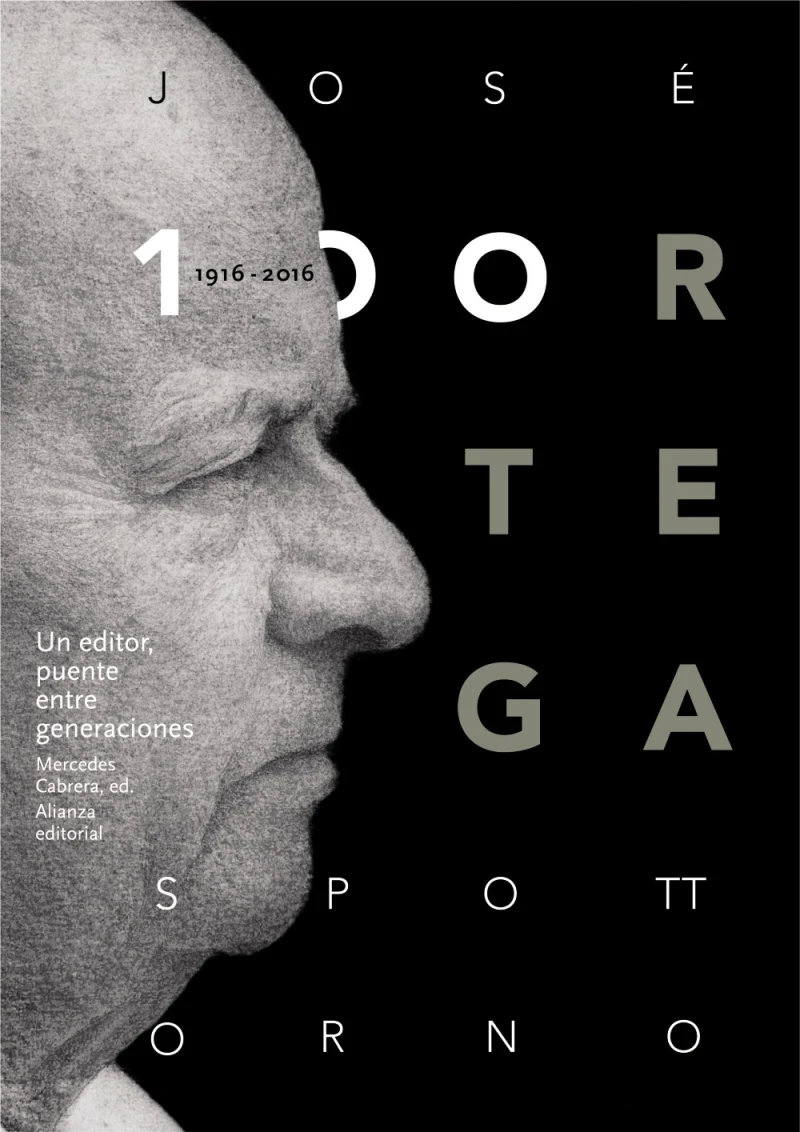 Portada: José Ortega Spottorno (1916-2016). Un editor, puente entre generaciones