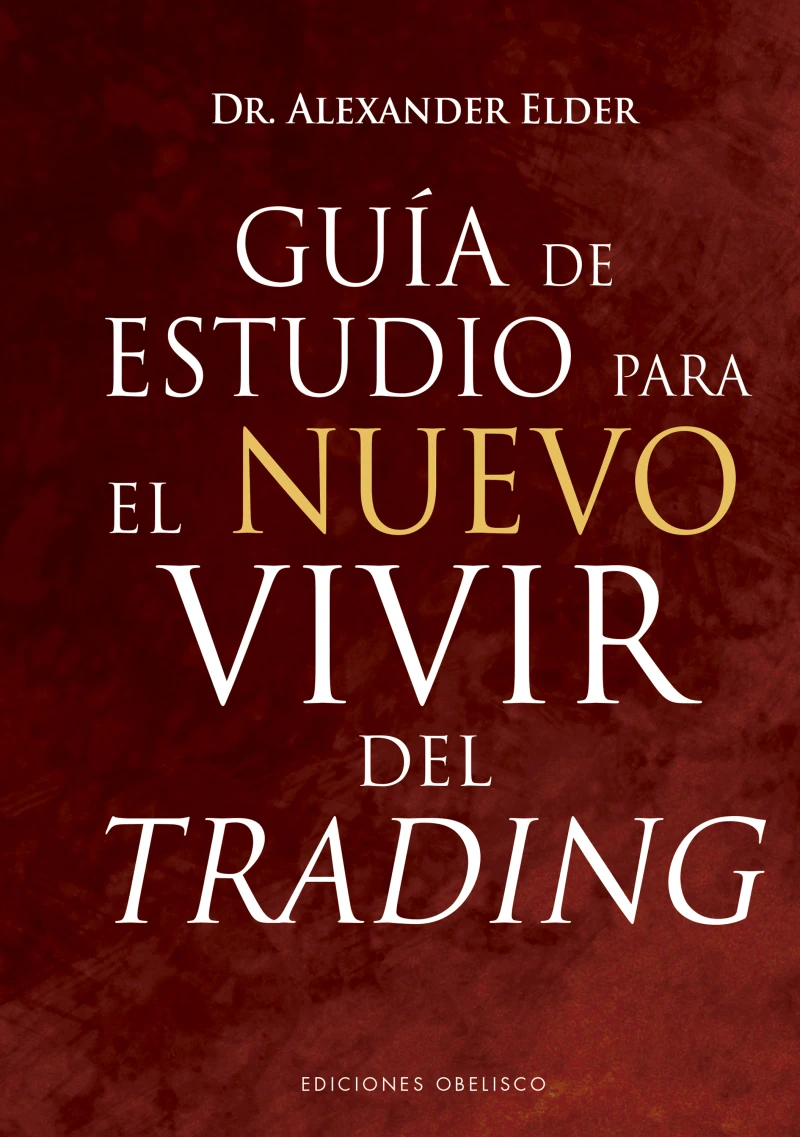 Portada: Guía de estudio para el nuevo vivir del trading