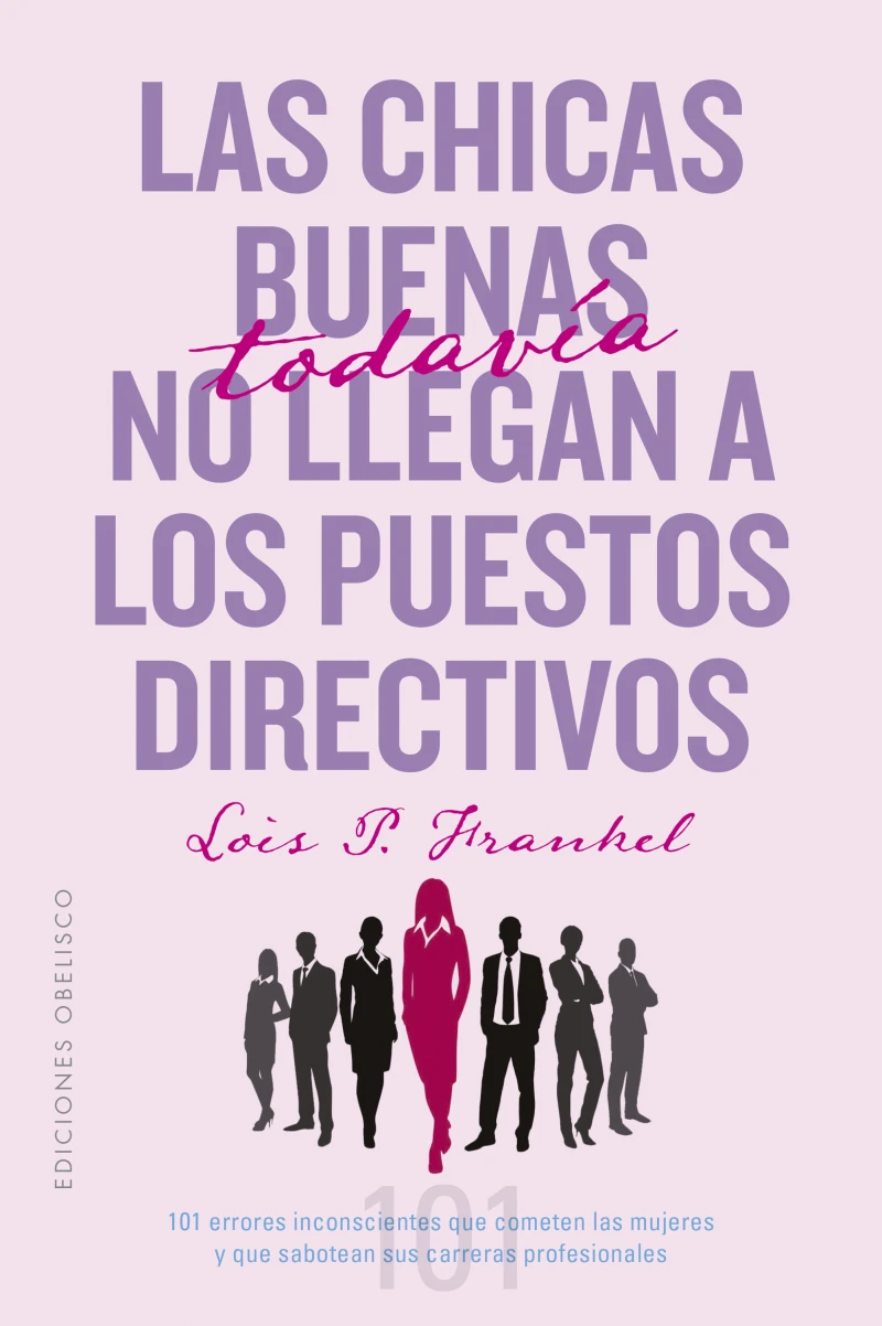 Portada: Las chicas buenas todavía no llegan a los puestos directivos
