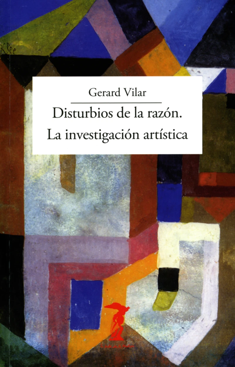 Portada: Disturbios de la razón. La investigación artística