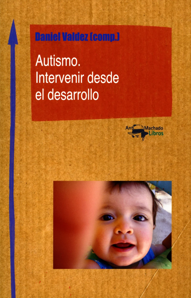 Portada: Autismo. Intervenir desde el desarrollo