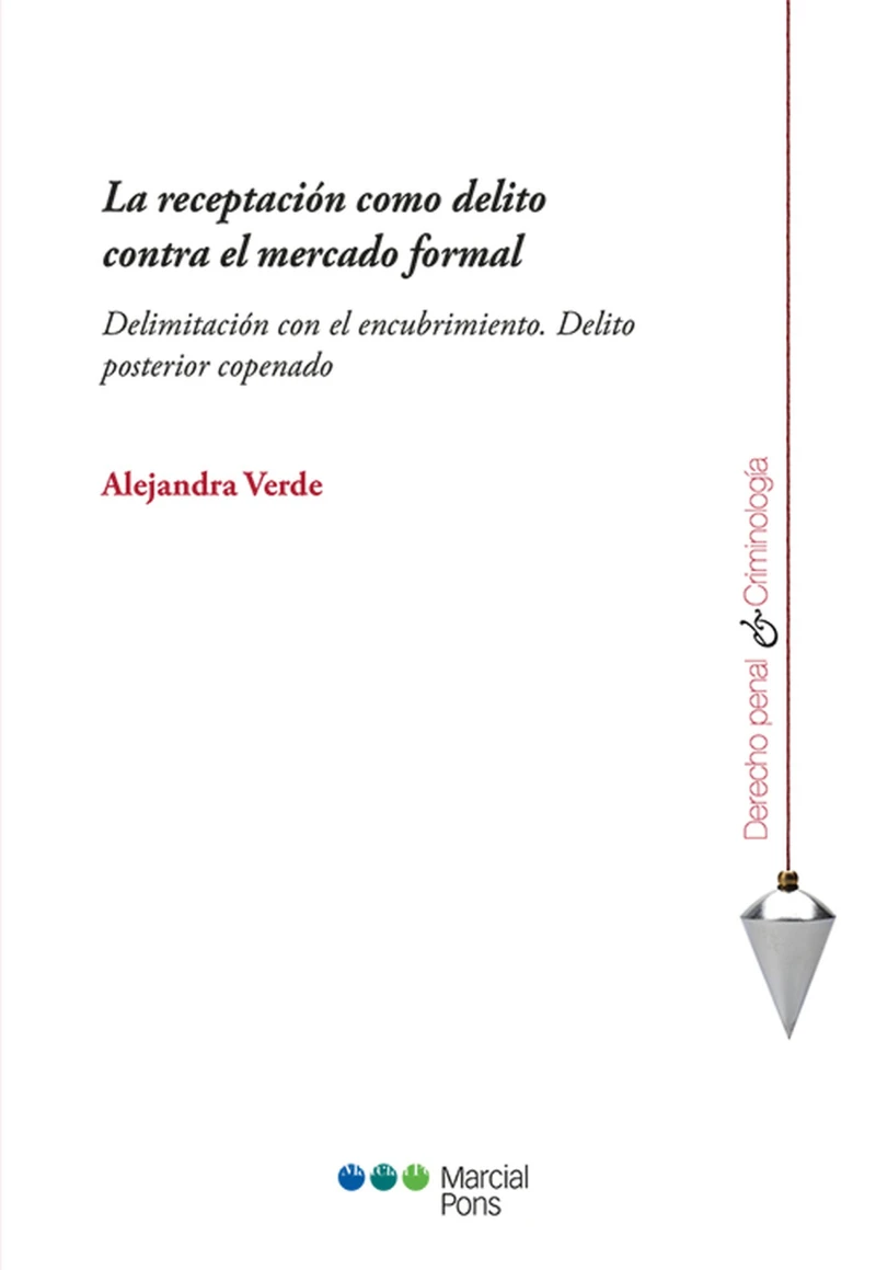 Portada: La receptación como delito contra el mercado formal