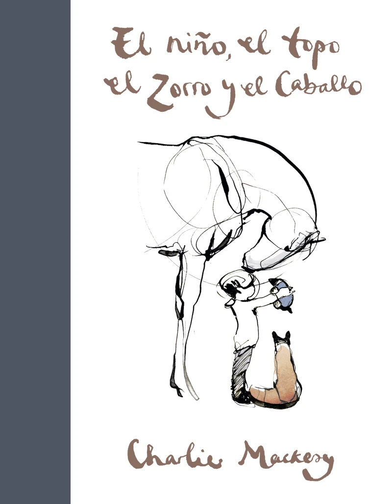 Portada: El niño, el topo, el zorro y el caballo