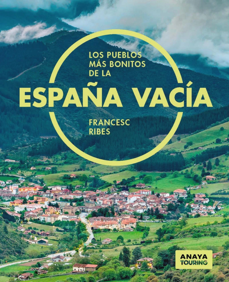 Portada: Los pueblos más bonitos de la España vacía