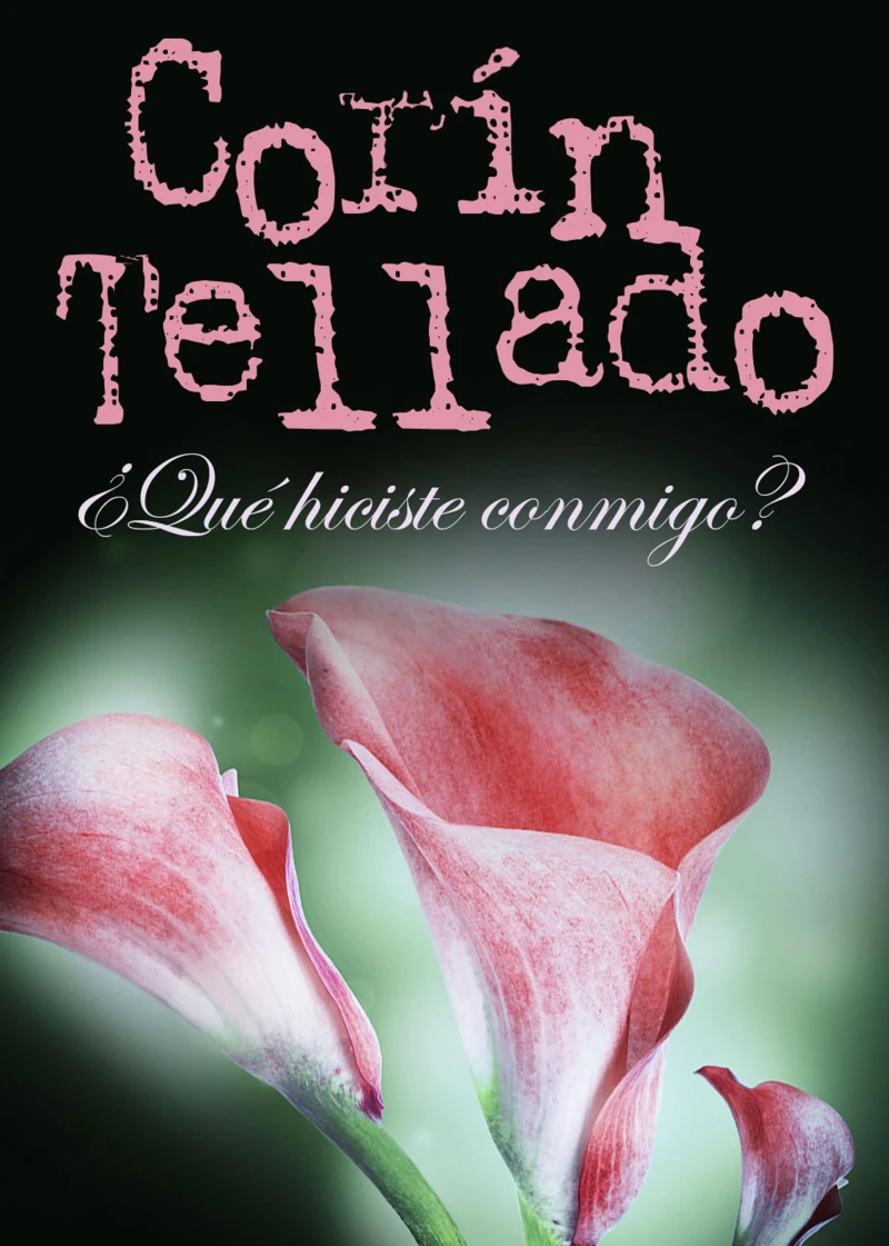 Portada: ¿Qué hiciste conmigo?