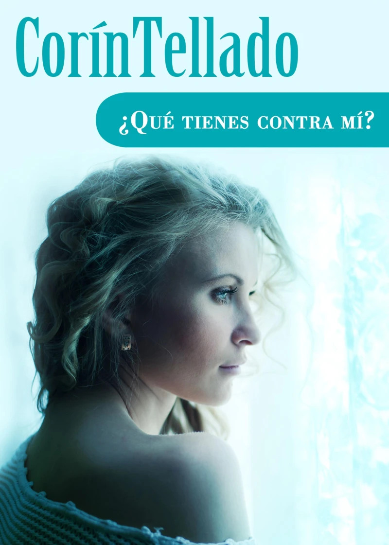 Portada: ¿Qué tienes contra mí?