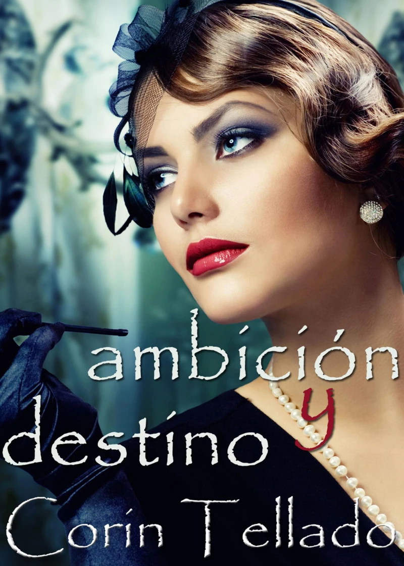 Portada: Ambición y destino