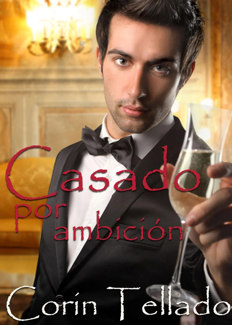 Portada: Casado por ambición