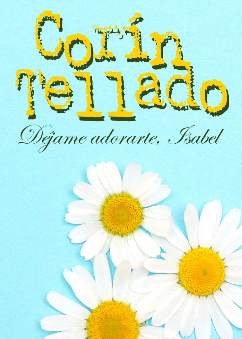 Portada: Déjame adorarte, Isabel