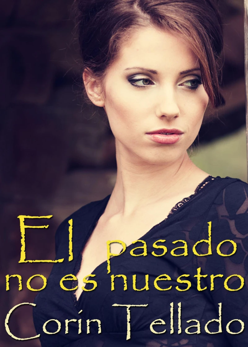 Portada: El pasado no es nuestro