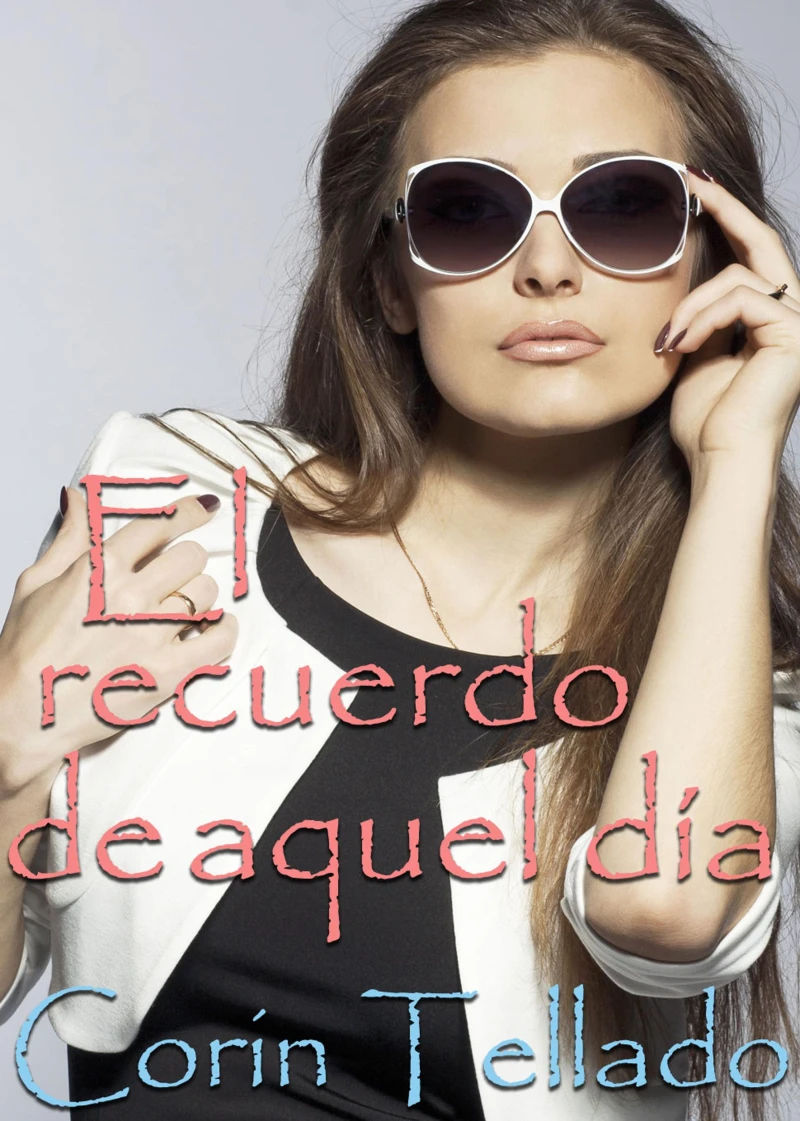 Portada: El recuerdo de aquel día
