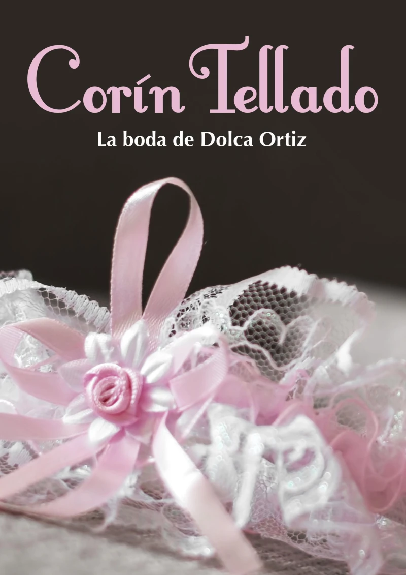 Portada: La boda de Dolca Ortiz