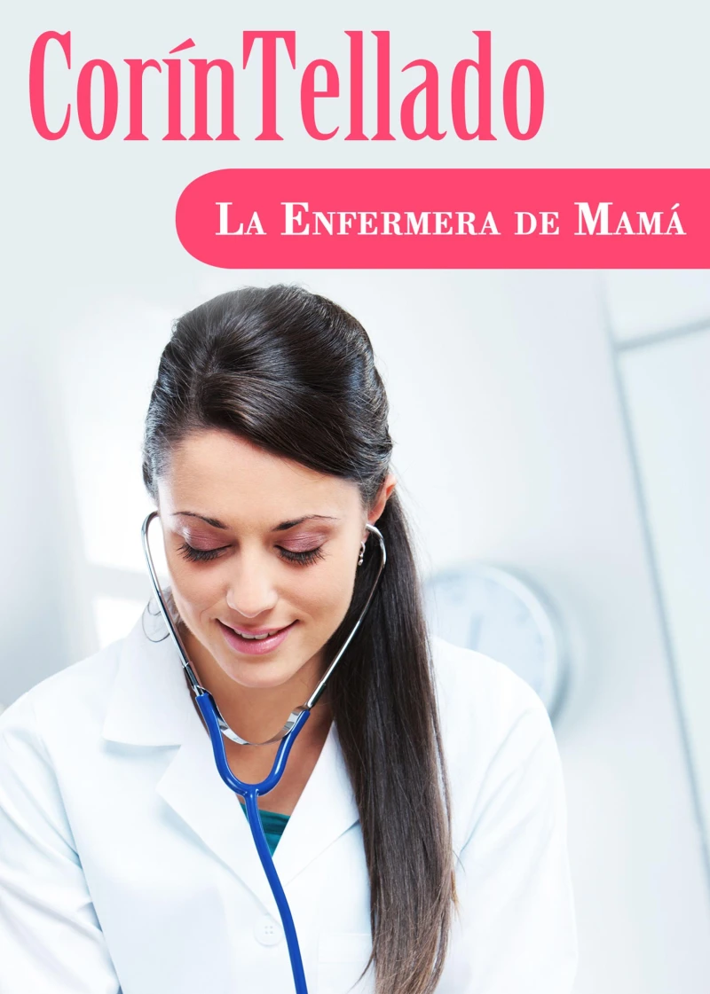 Portada: La enfermera de mamá