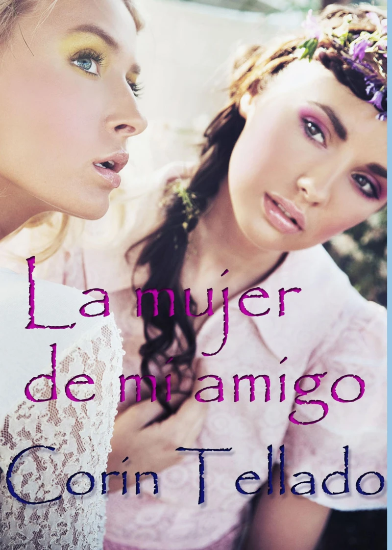 Portada: La mujer de mi amigo