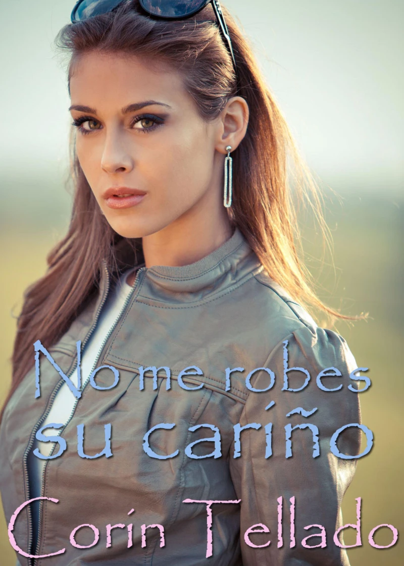 Portada: No me robes su cariño