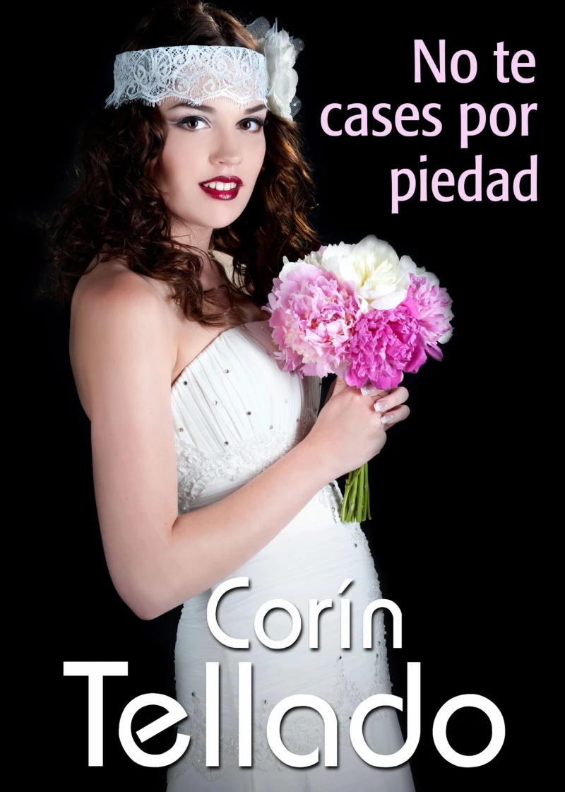 Portada: No te cases por piedad