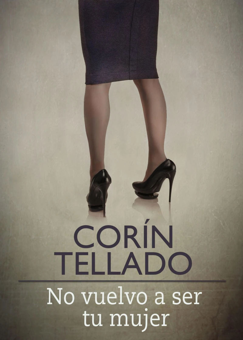 Portada: No vuelvo a ser tu mujer