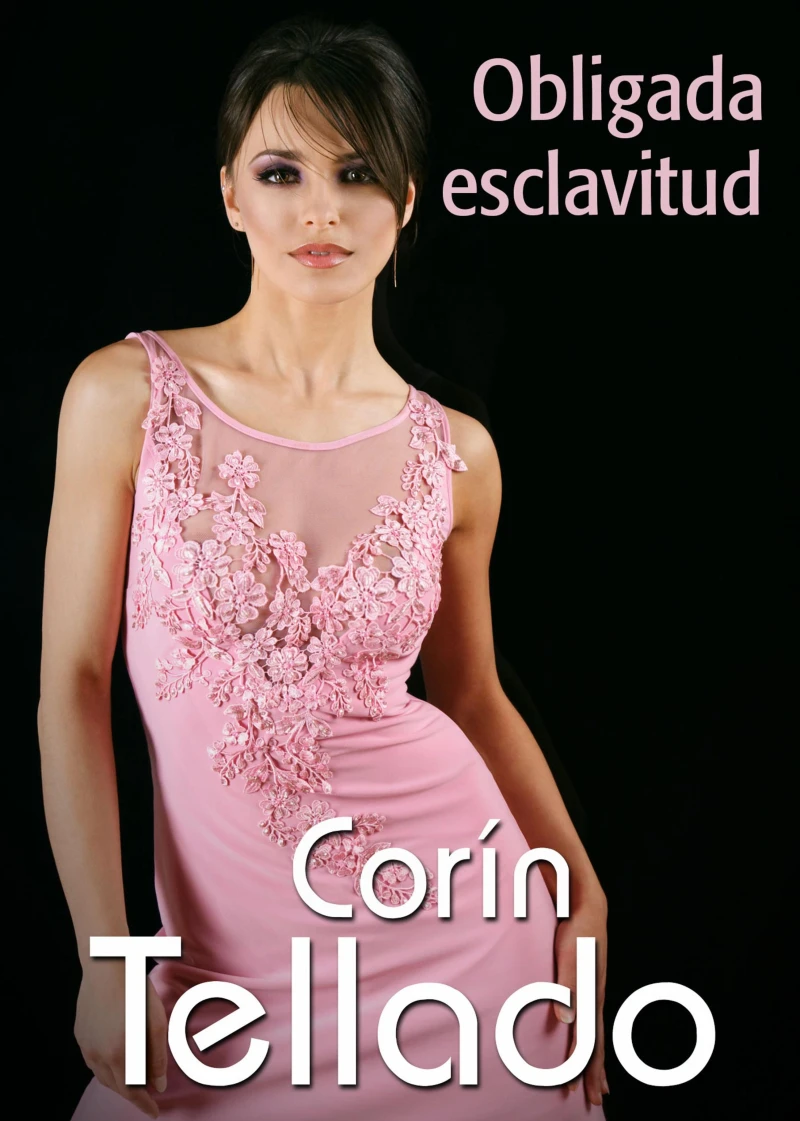 Portada: Obligada esclavitud