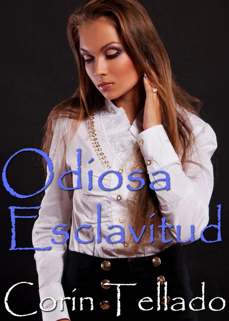 Portada: Odiosa esclavitud