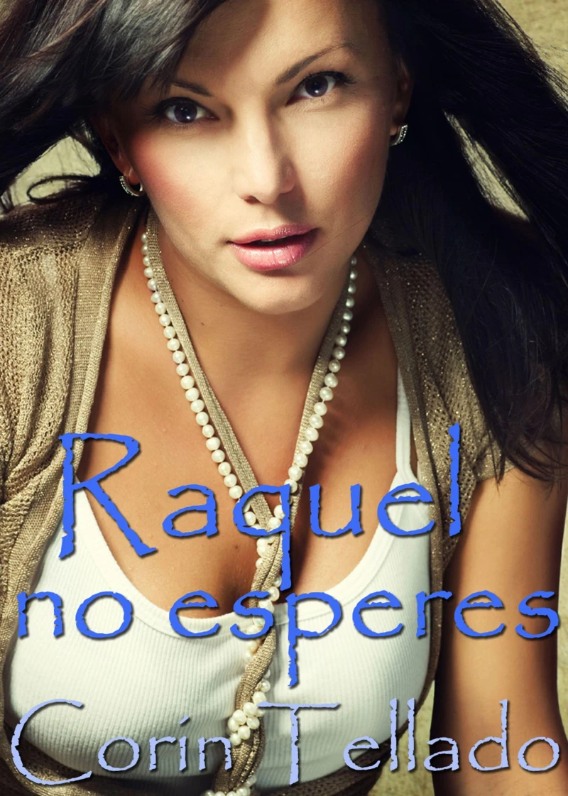 Portada: Raquel, no esperes