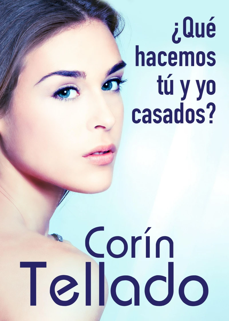 Portada: ¿Qué hacemos tú y yo casados?