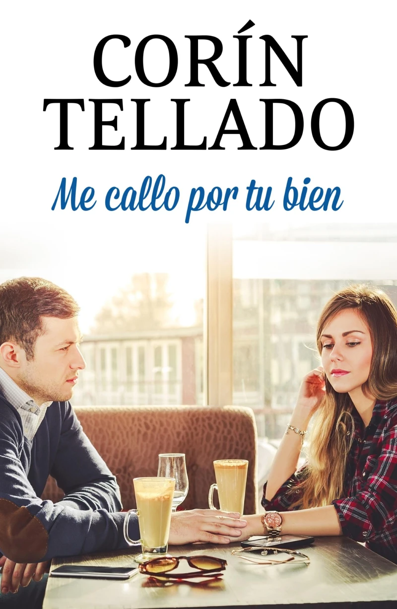 Portada: Me callo por tu bien