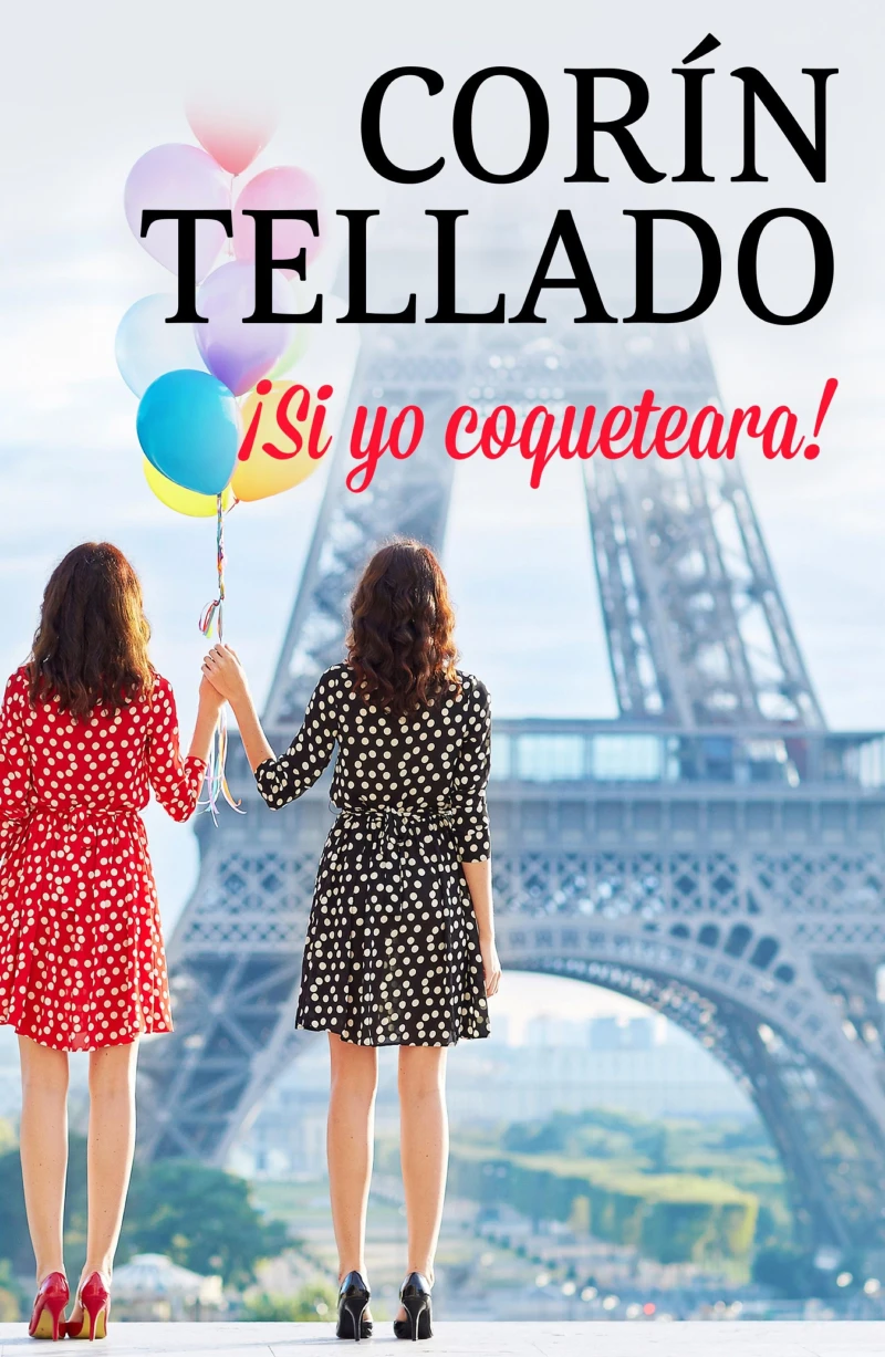 Portada: ¡Si yo coqueteara!