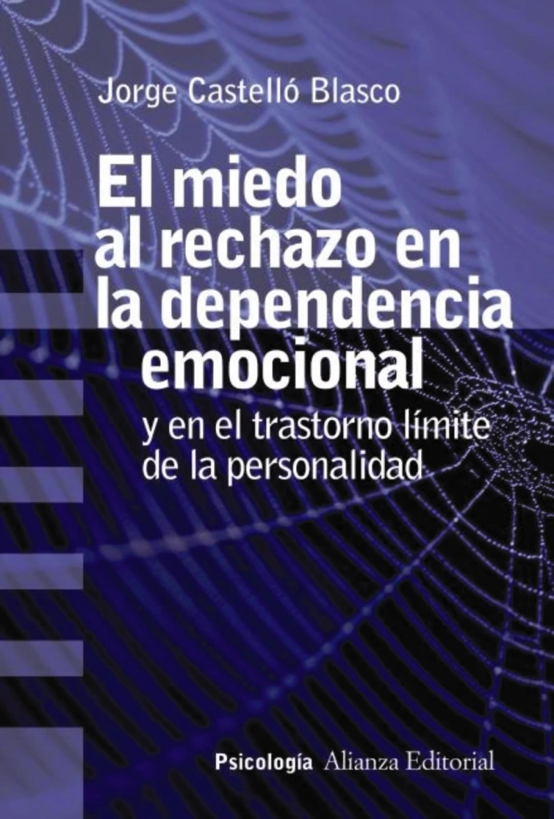 Portada: El miedo al rechazo en la dependencia emocional