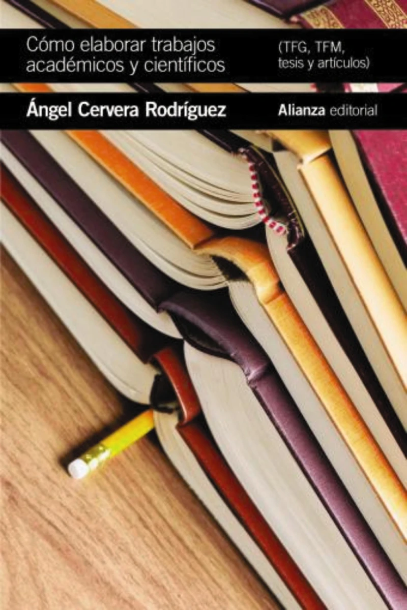 Portada: Cómo elaborar trabajos académicos y científicos: TFG,TFM, tesis y artículos