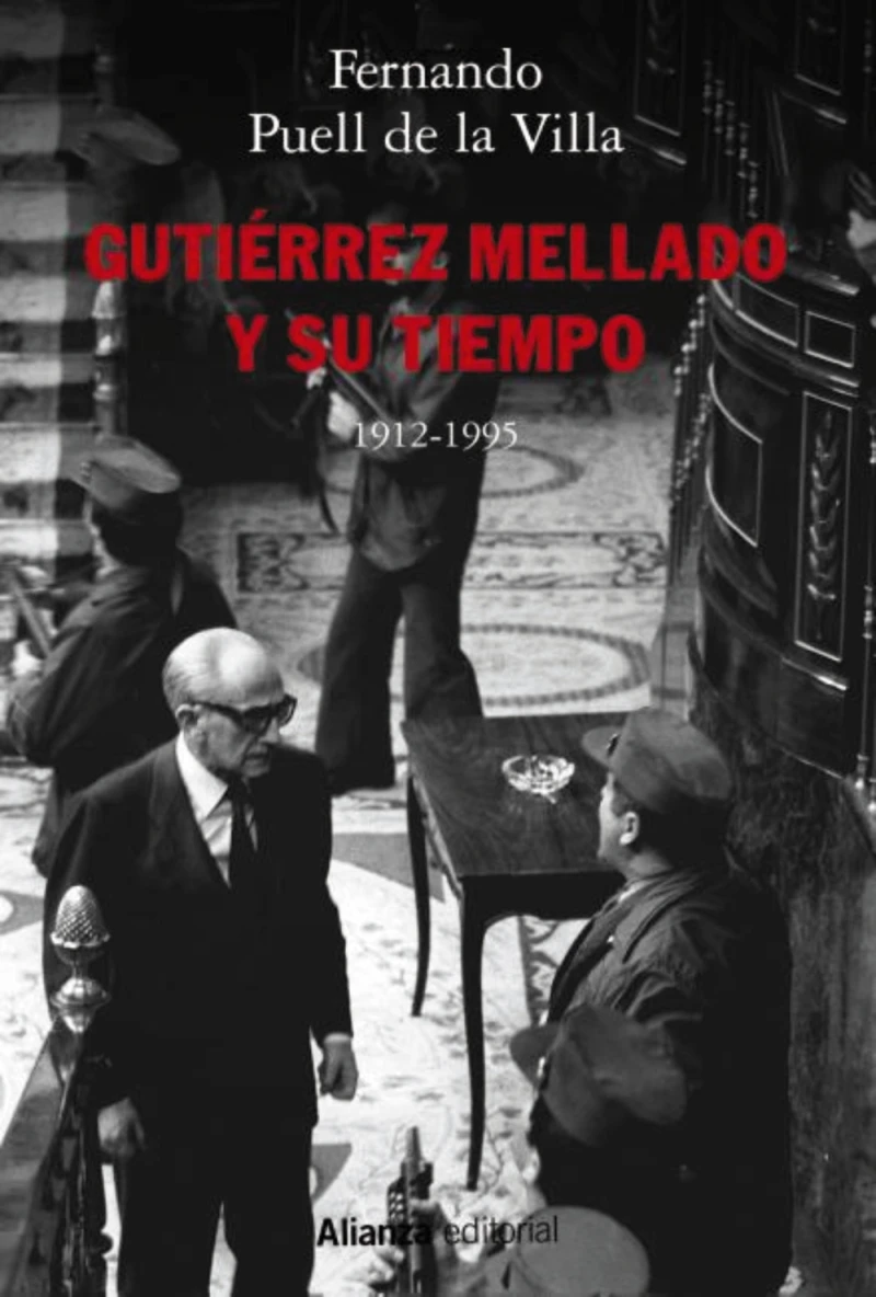 Portada: Gutiérrez Mellado y su tiempo, 1912-1995