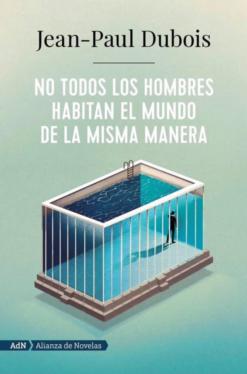 Portada: No todos los hombres habitan el mundo de la misma manera (AdN)