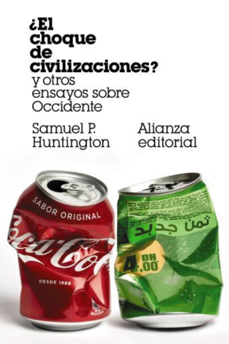Portada: ¿El choque de civilizaciones? y otros ensayos sobre Occidente