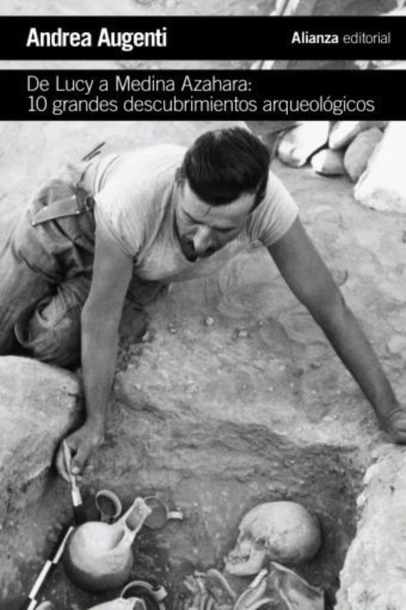 Portada: De Lucy a Medina Azahara: 10 grandes descubrimientos arqueológicos