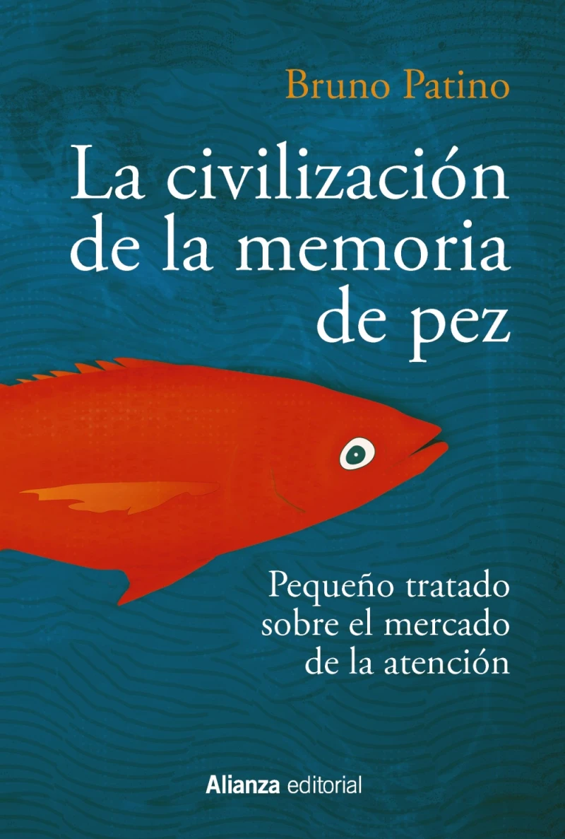 Portada: La civilización de la memoria de pez