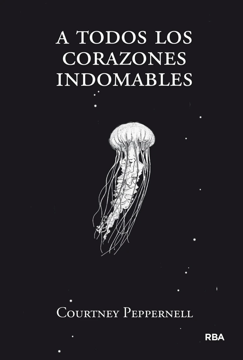Portada: A todos los corazones indomables