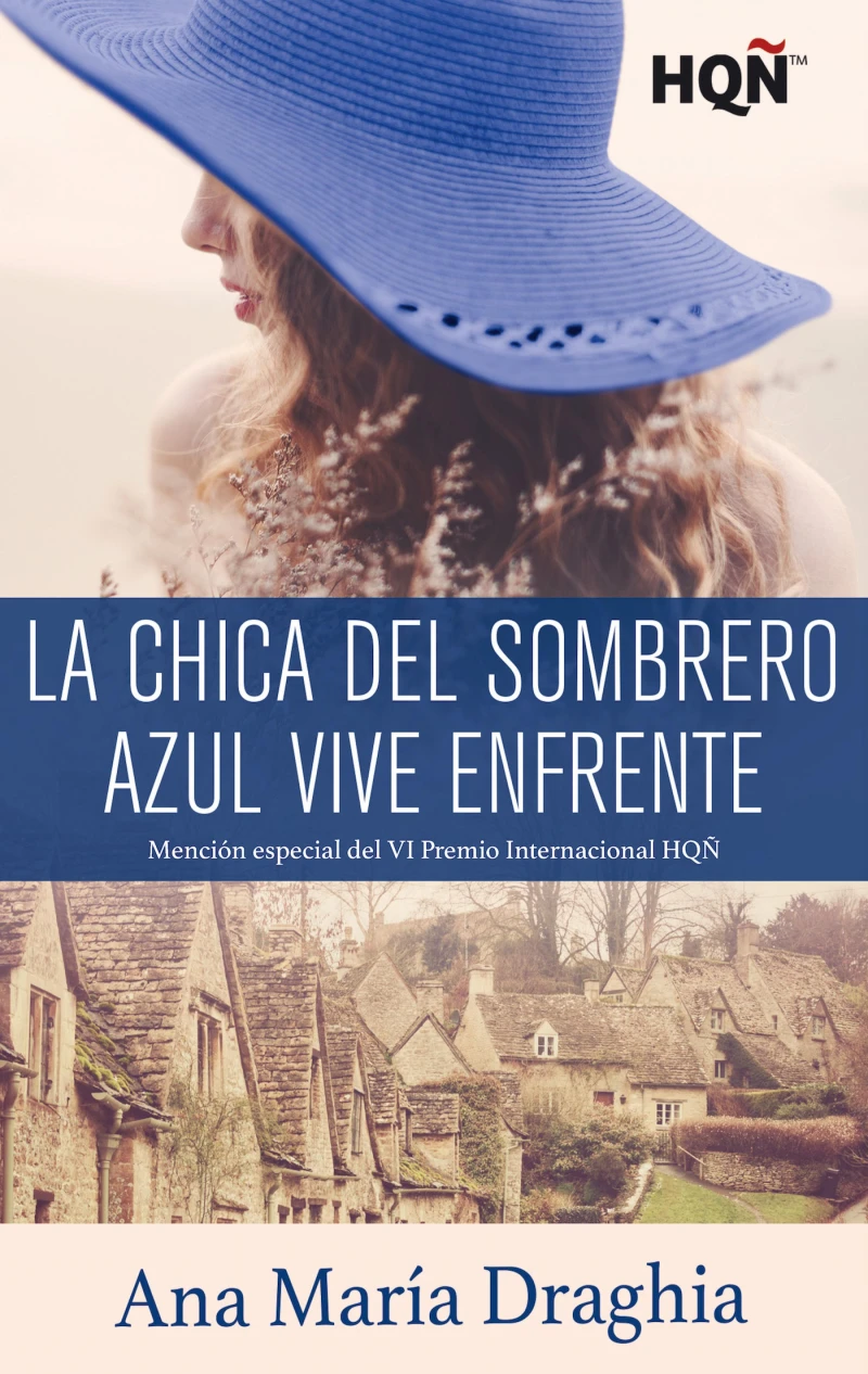Portada: La chica del sombrero azul vive enfrente (Mención VI Premio Internacional HQÑ)