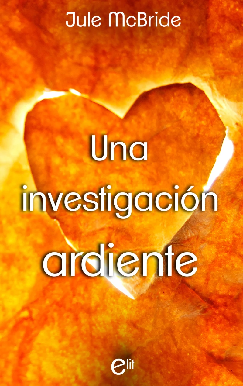Portada: Una investigación ardiente