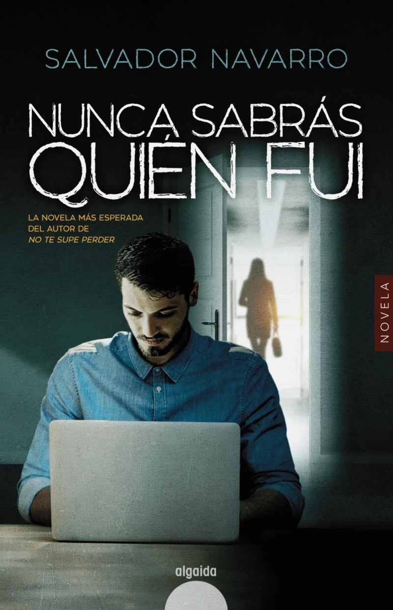 Portada: Nunca sabrás quién fui