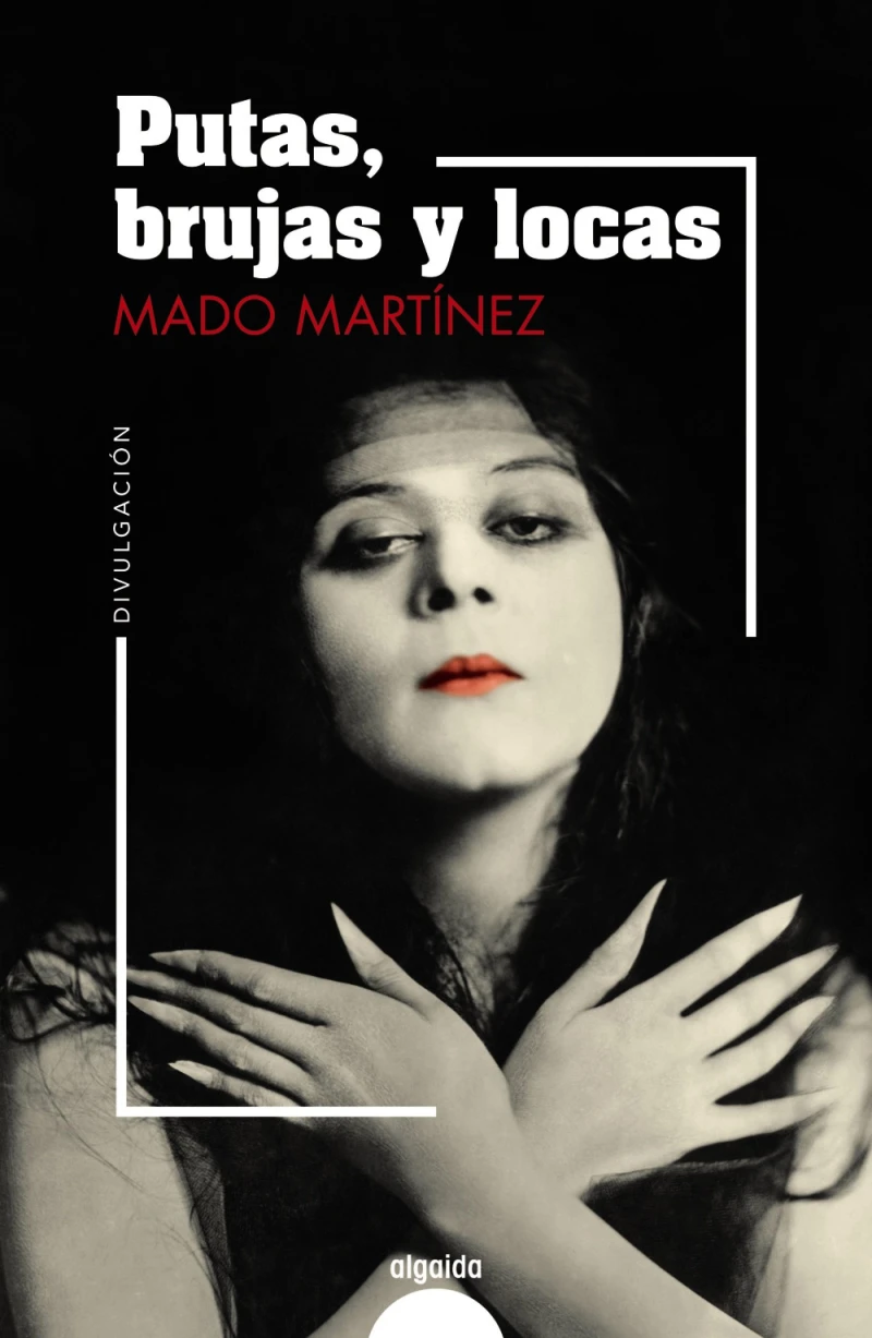 Portada: Putas, brujas y locas