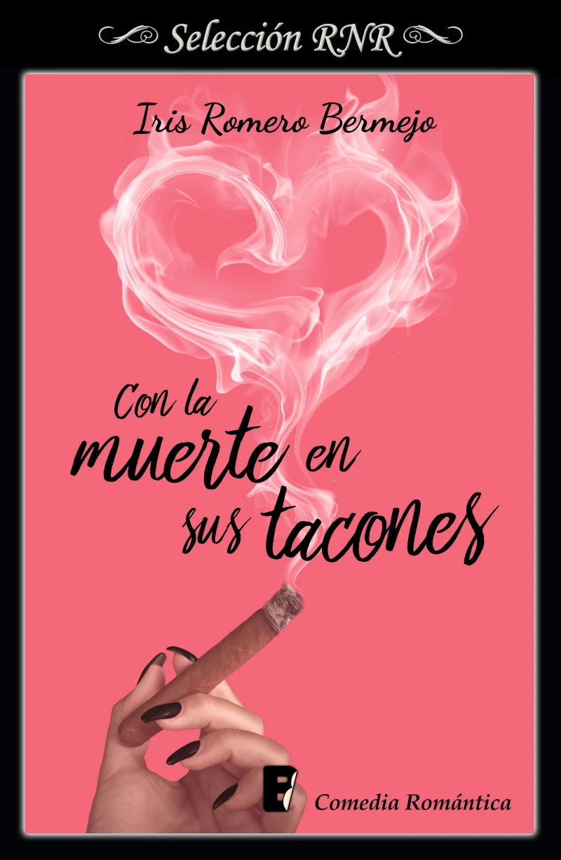 Portada: Con la muerte en sus tacones (Morir por amor 1)
