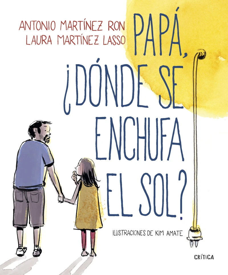 Portada: Papá, ¿dónde se enchufa el sol?